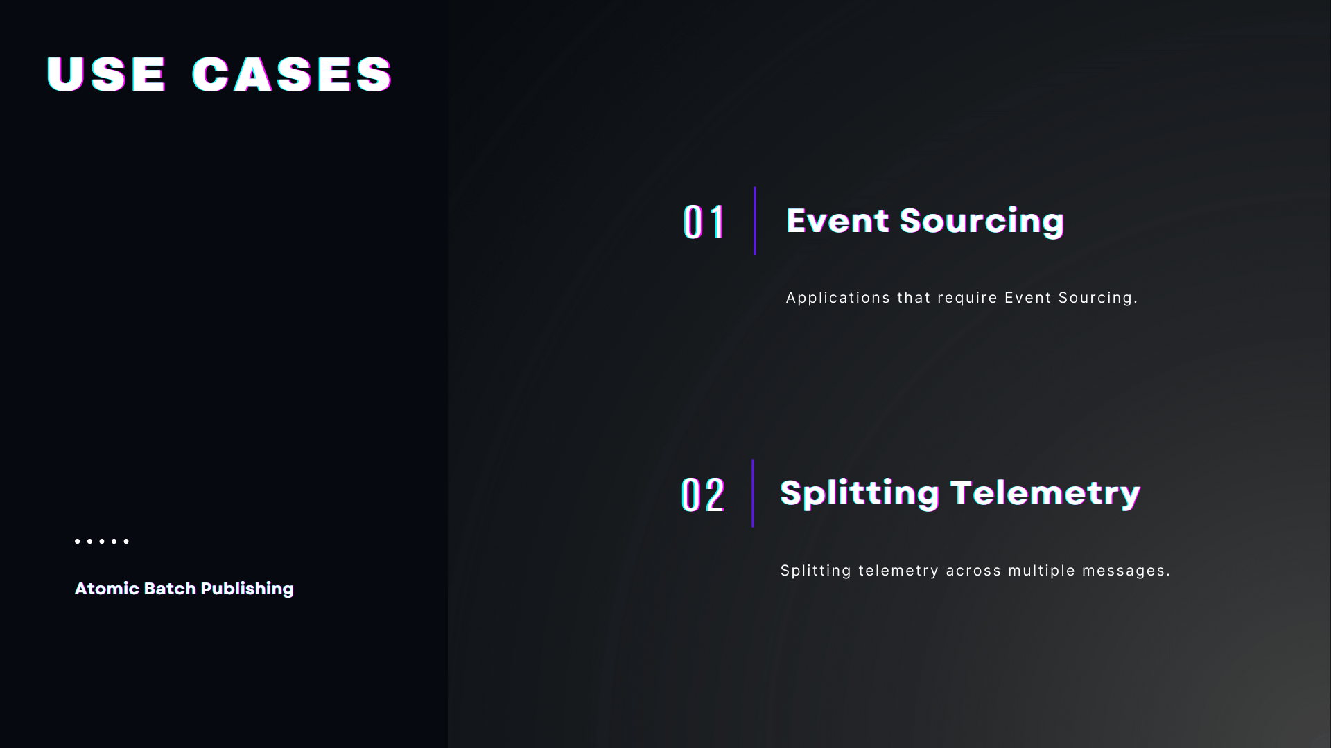 Atomic batch use cases
