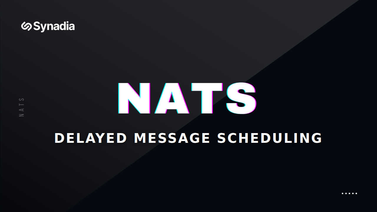 Delayed Message Scheduling in NATS JetStream
