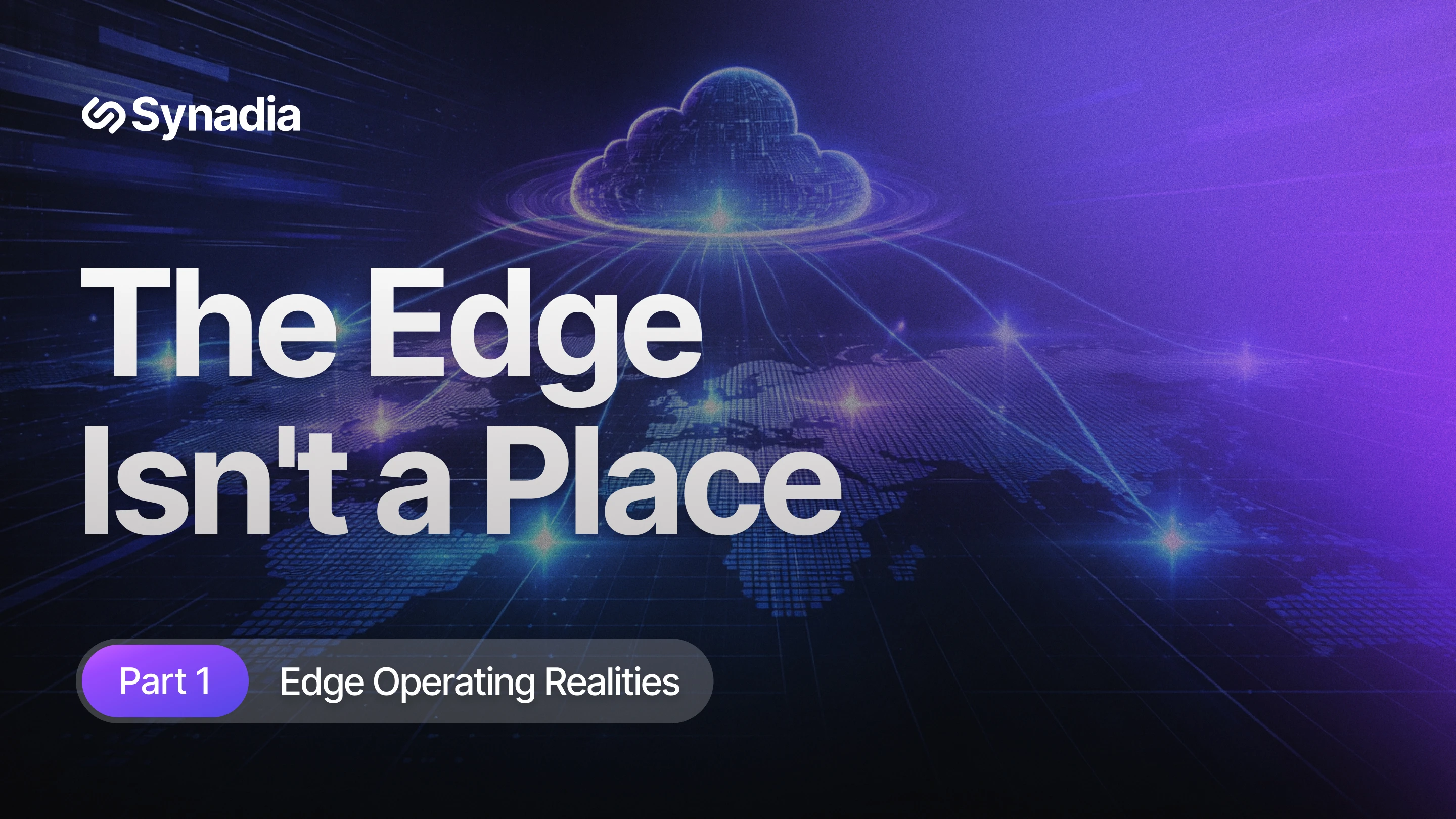 The Edge Isn't a Place — It's an Operating Reality