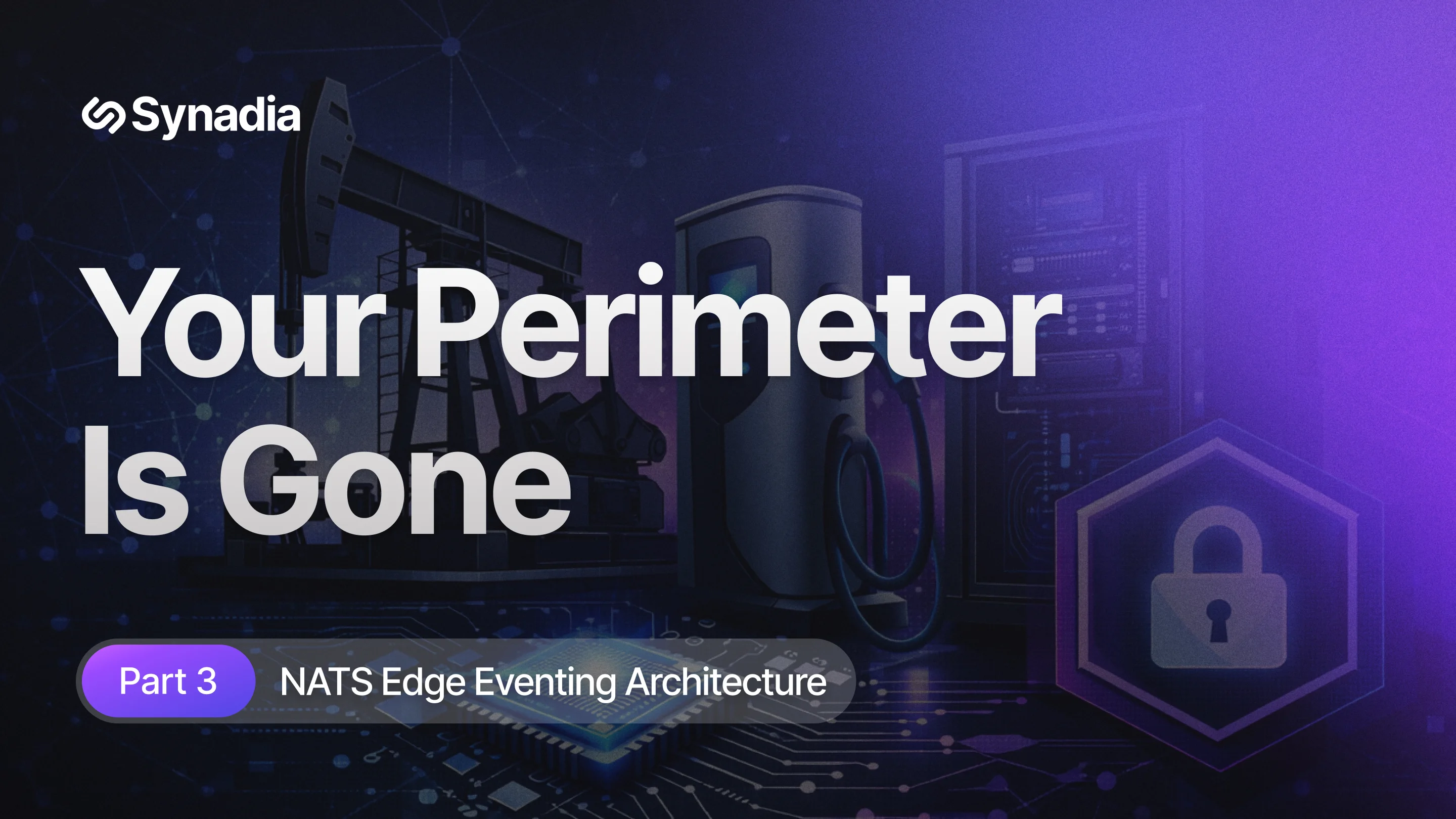 Your Perimeter Is Already Gone — Edge Security Isn't a Checkbox