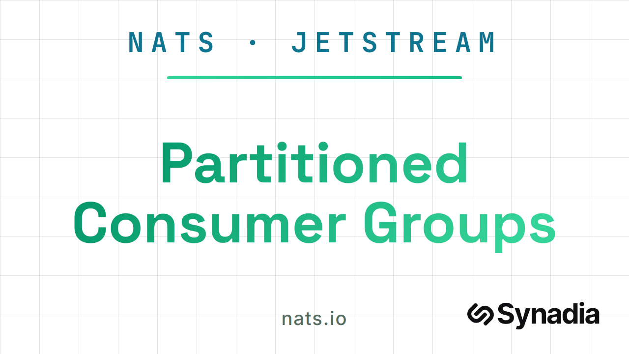 Partitioned Consumer Groups in NATS JetStream: Ordered, Scalable Processing