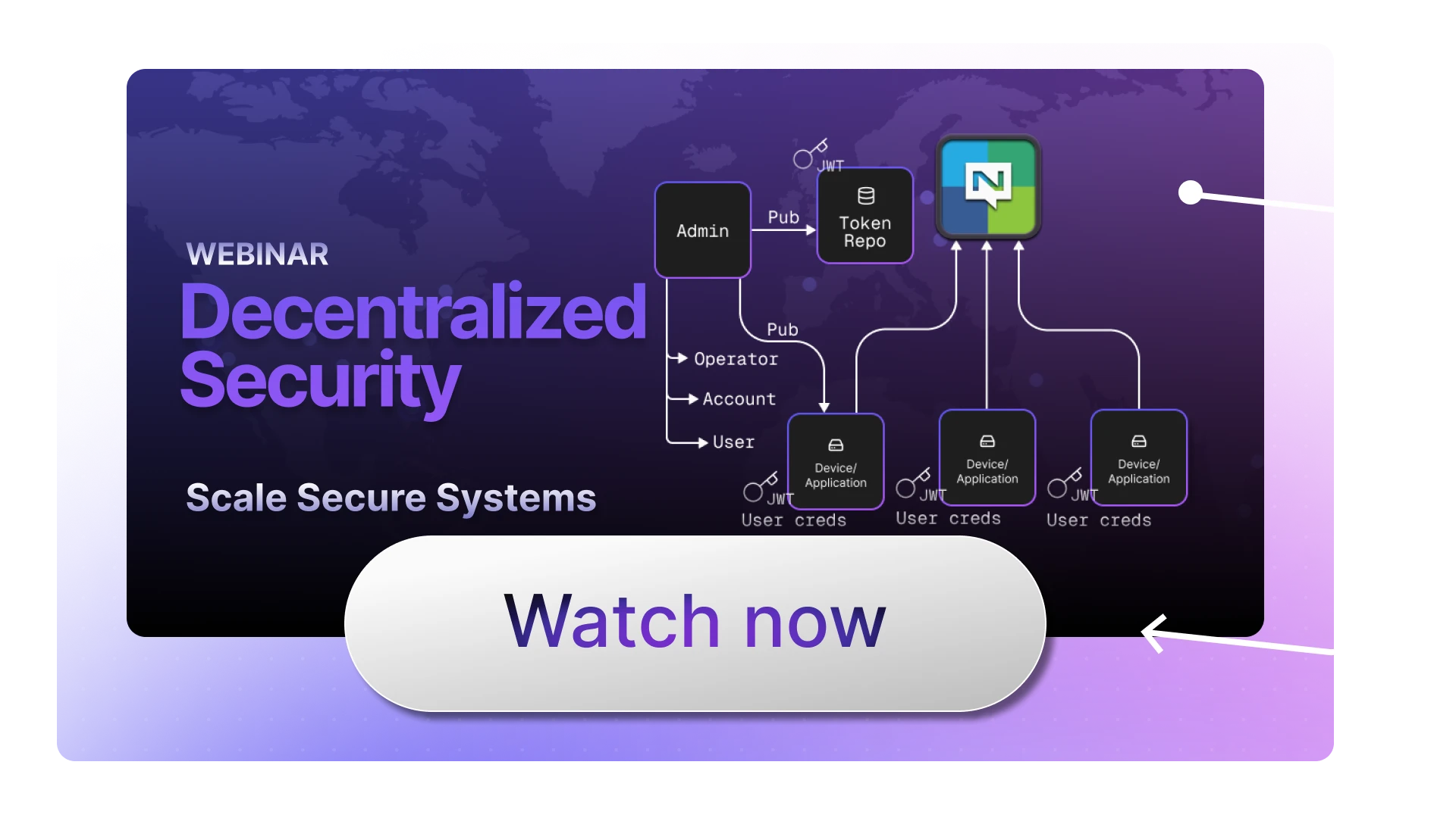 NATS Decentralized Security Security Webinar