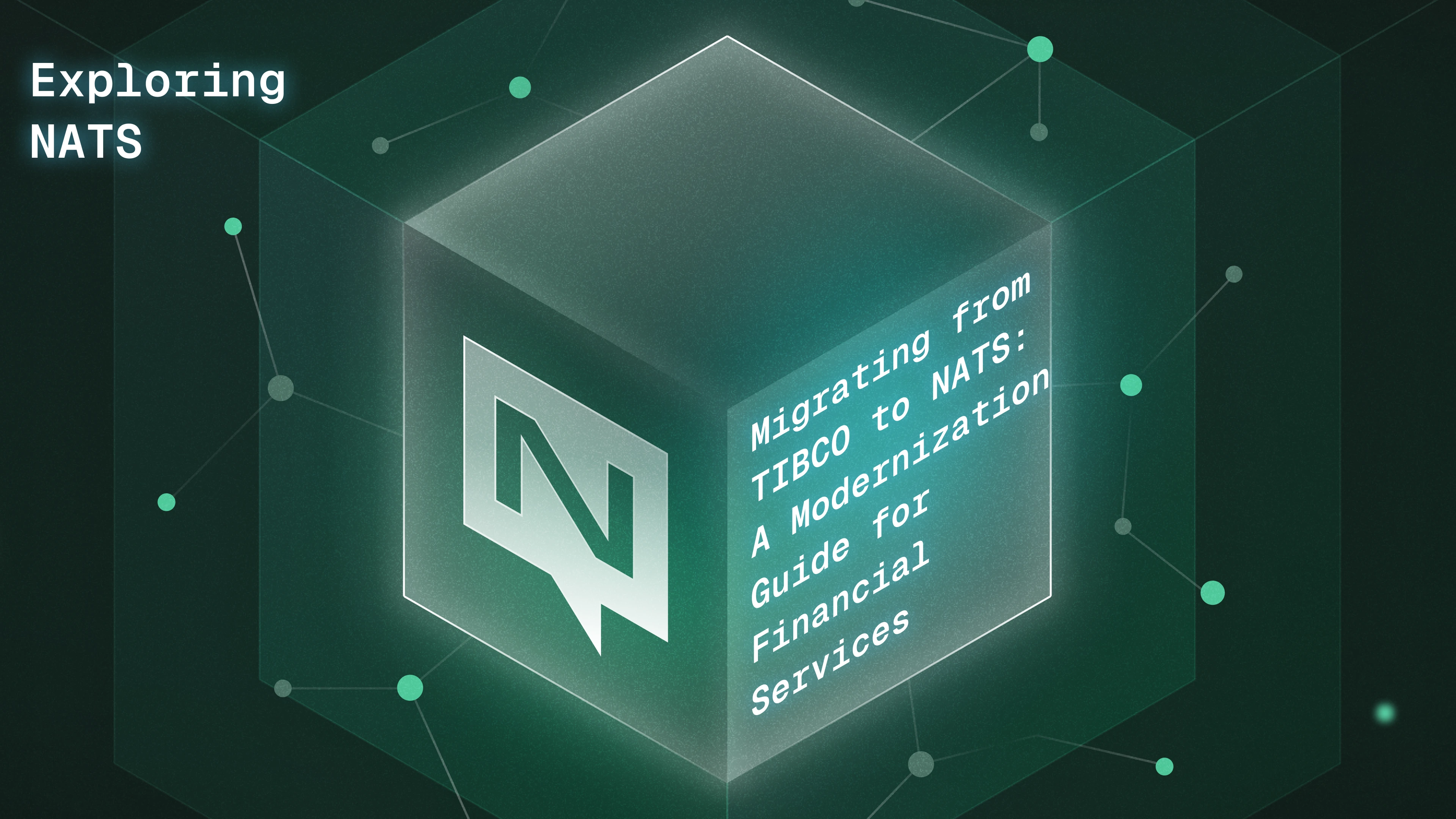Migrating from TIBCO to NATS: A Modernization Guide for Financial Services