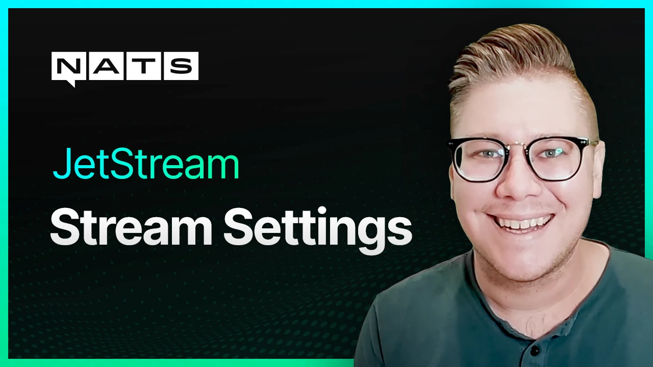 How to configure NATS JetStream streams